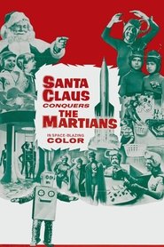 Film Le Père Noël contre les Martiens streaming VF complet