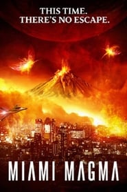 Film Miami Magma streaming VF complet