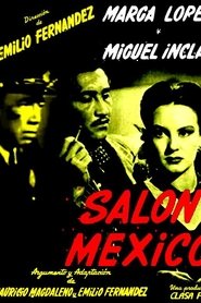 Film Salón México streaming VF complet