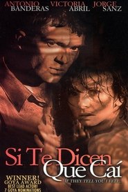 Film Si te dicen que caí streaming VF complet