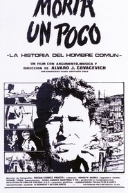 Film Morir un Poco streaming VF complet