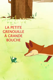 Film La Petite Grenouille à grande bouche streaming VF complet