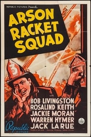 Arson Racket Squad streaming sur filmcomplet