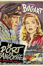 Film Le port de l'angoisse streaming VF complet