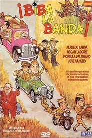 Film ¡Biba la banda! streaming VF complet