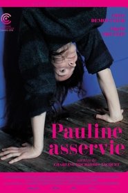 Film Pauline asservie streaming VF complet