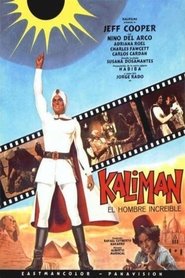 Film Kalimán, El hombre increíble streaming VF complet