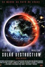 Film Solar Destruction streaming VF complet