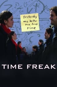 Time Freak streaming sur filmcomplet