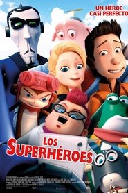 Los superhéroes Los superhéroes