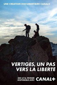 Imagen de Vertiges, un pas vers la liberté