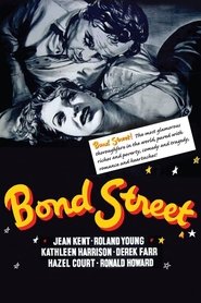 Film Bond Street streaming VF complet