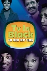 Film TV in Black: The First Fifty Years streaming VF complet