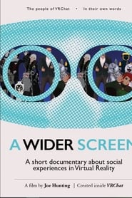 Film A Wider Screen streaming VF complet