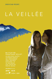 Film La Veillée streaming VF complet