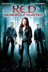 Film Red: Werewolf Hunter streaming VF complet