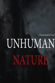 Film Unhuman Nature streaming VF complet