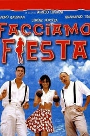 Film Facciamo fiesta streaming VF complet