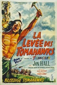 Film La levée des Tomahawks streaming VF complet