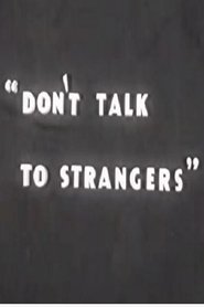 Don’t Talk to Strangers streaming sur filmcomplet