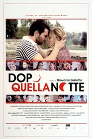 Film Dopo quella notte streaming VF complet