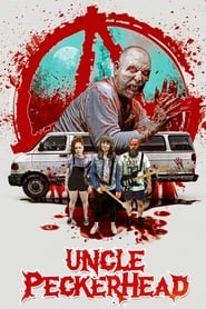 Film Uncle Peckerhead streaming VF complet