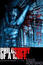 Film Philosophy of a Knife streaming VF complet