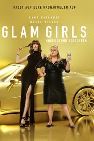 Glam Girls: Hinreißend verdorben 2019