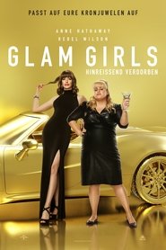 Glam Girls: Hinreißend verdorben 2019