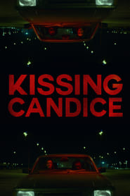 Film Kissing Candice streaming VF complet
