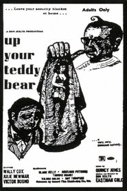 Film Up Your Teddy Bear streaming VF complet