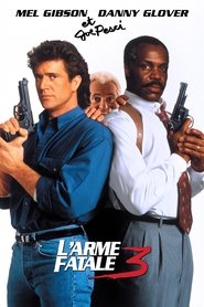 L'Arme fatale 3 streaming sur filmcomplet