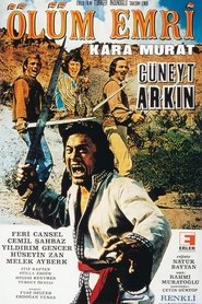 Film Kara Murat: Ölüm Emri streaming VF complet