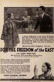 Film For the Freedom of the East streaming VF complet