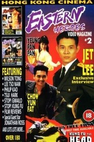 Film Eastern Heroes: The Video Magazine - Volume 2 streaming VF complet