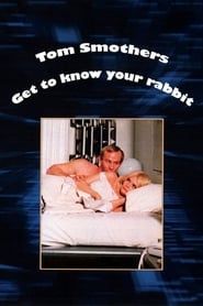 Get to Know Your Rabbit 1972