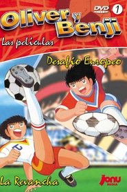 Imagen de Oliver y Benji: Desafío europeo