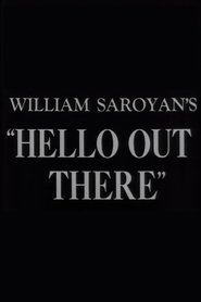 Film Hello Out There streaming VF complet