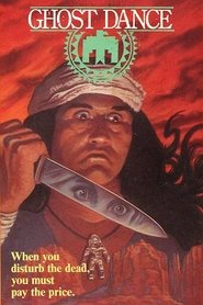Film The Ghost Dance streaming VF complet