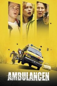 Film Ambulancen streaming VF complet
