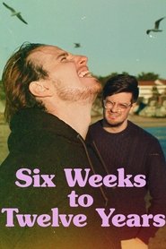 Imagen de Six Weeks to Twelve Years