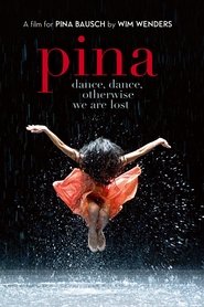 Pina Bausch - Táncoljatok, táncoljatok, különben elvesztek 2011