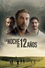 La noche de 12 años 2018