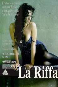 Film La riffa streaming VF complet