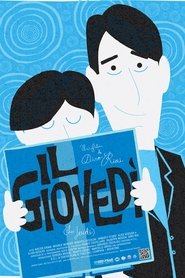 Film Il Giovedi streaming VF complet