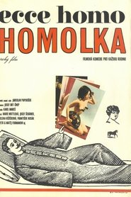 Film Ecce homo Homolka streaming VF complet
