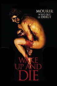 Wake Up and Die streaming sur filmcomplet