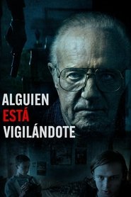 Alguien está vigilándote 2017