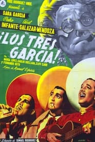 Los tres García streaming sur filmcomplet