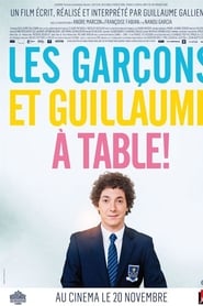 Les Garçons et Guillaume, à table ! streaming sur filmcomplet